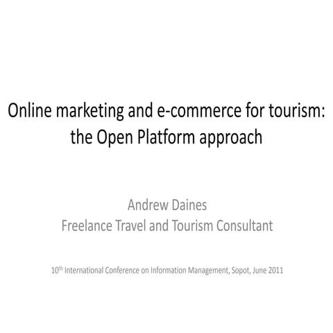 Online marketing and e-commerce for tourism: the Open Platform approach