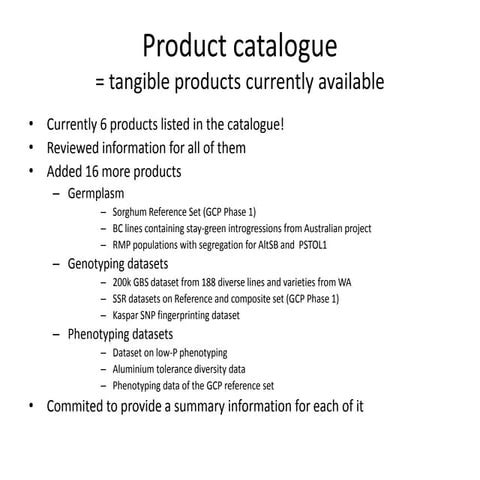 GRM 2013: Sorghum product catalogue and project status -- Projects ongoing, c...