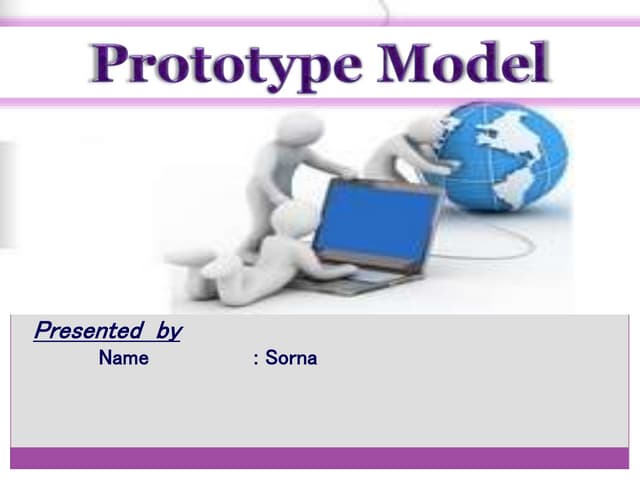 Prototype model