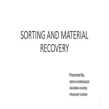 Sorting and material recovery