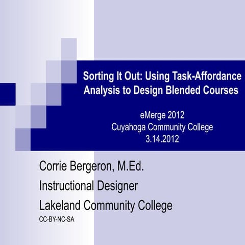 Sorting It Out:  Using Task-Affordance Analysis to Design Blended Courses