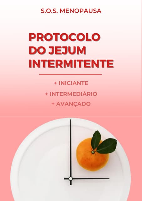 Protocolos do Jejum Intermitente na Menopausa
