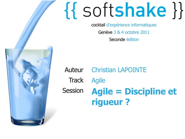 soft-shake.ch - Agilité = discipline et rigueur ?