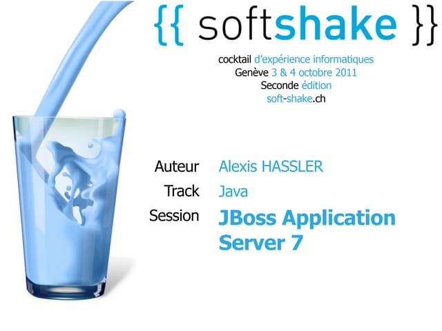 soft-shake.ch - JBoss AS 7, la révolution