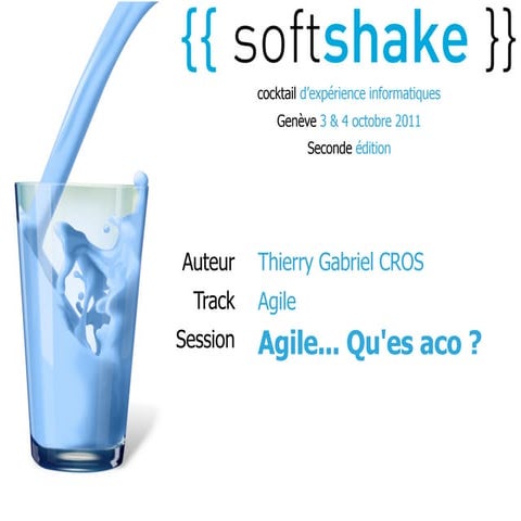 soft-shake.ch - Agile qu'es aco : scrum xp lean