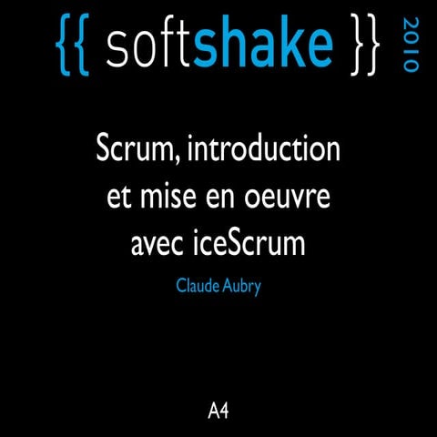soft-shake.ch - Scrum, introduction et mise en oeuvre avec iceScrum