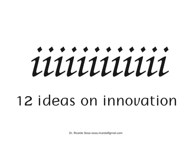 iiiiiiiiiiii 12 ideas on innovation