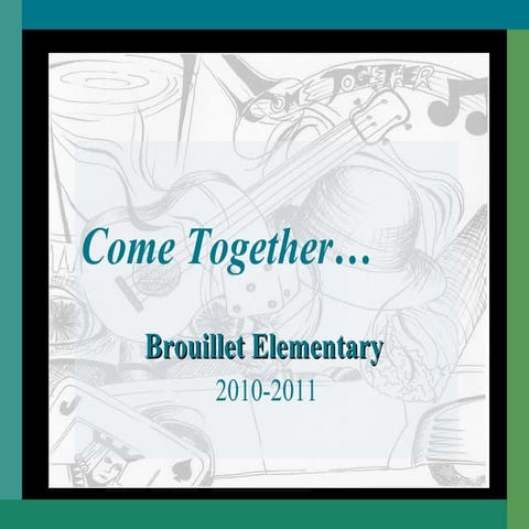 Brouillet State of the School 2010-2011