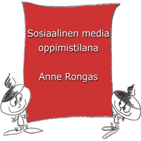 Sosiaalinen media oppimistilana