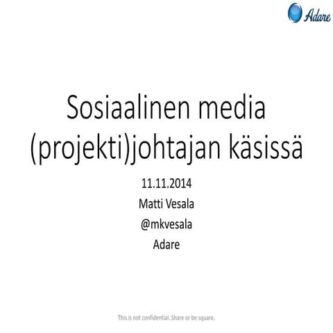 Sosiaalinen media projektien johtamisessa