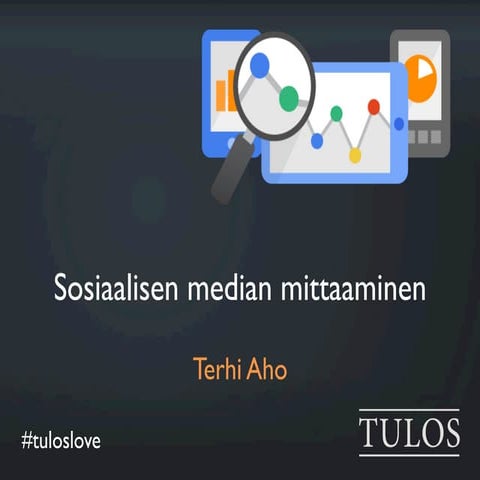 Sosiaalisen median mittaaminen