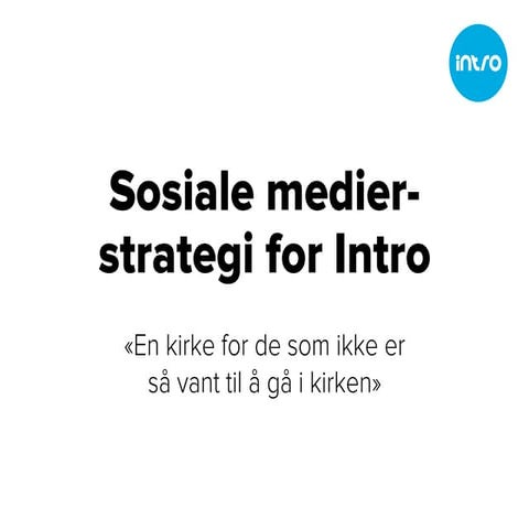 Sosiale medier-strategi for intro