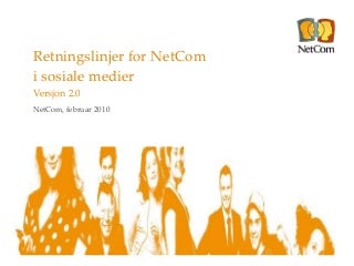 Sosiale Retningslinjer For NetCom