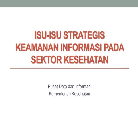 Sosialisasi Keamanan Informasi_Sektor Kesehatan