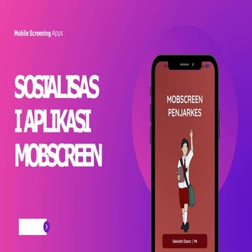 Sosialisasi Mobscreen untuk mengetahui kondisi kesehatan siswa.pptx