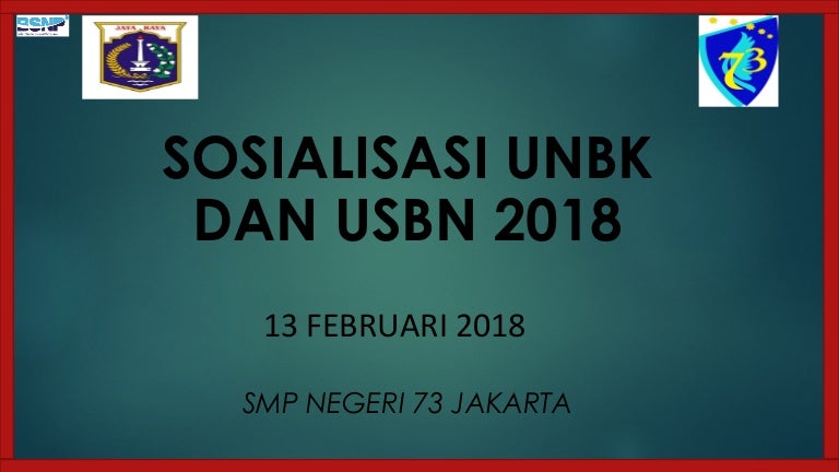 Sosialisasi Unbk Smp N 73 Jakarta