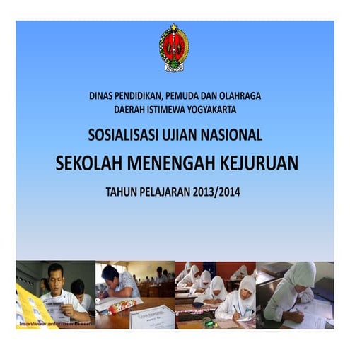 Sosialisasi Ujian Nasional SMK Tahun 2014