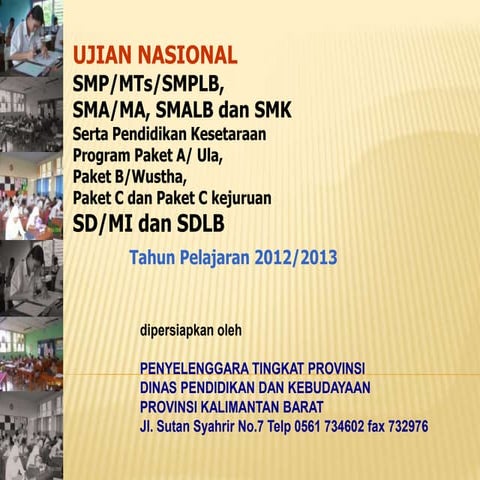 Sosialisasi un unpk 2013