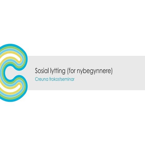 Sosial lytting frokostseminar