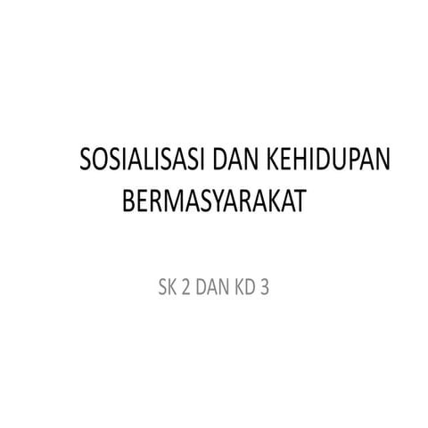 Sosiologi dan kehidupan bermasyarakat
