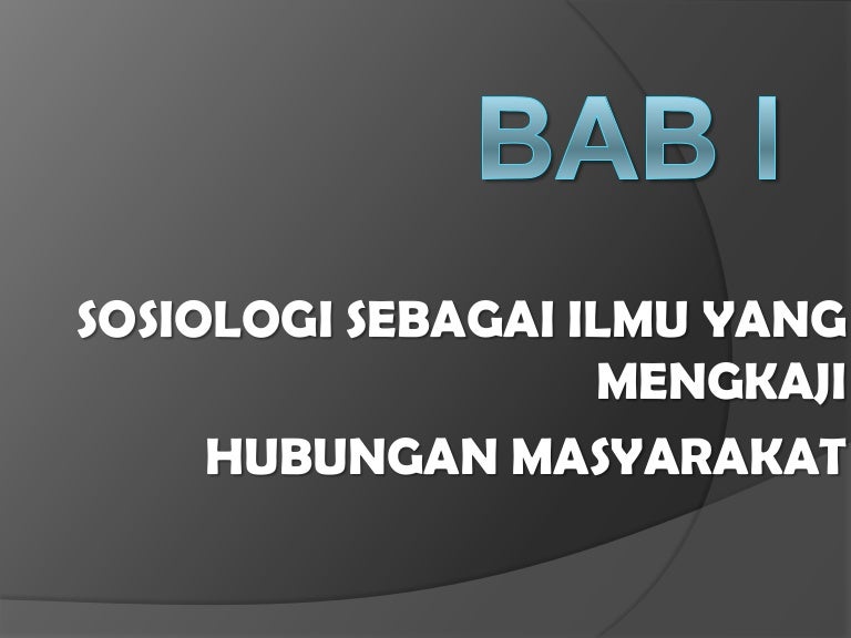 Sosiologi Sebagai Ilmu
