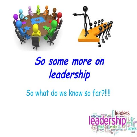 So some more on leadership