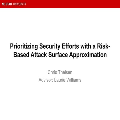 Prioritizing Security Efforts with a Risk-Based Attack Surface Approximation