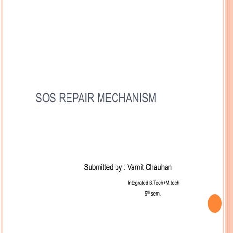 Sos repair mechanism