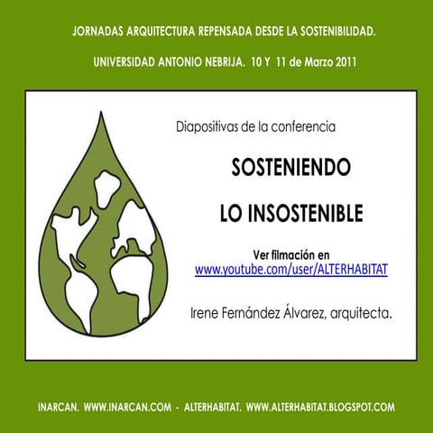 Sosteniendo lo insostenible. Conferencia.