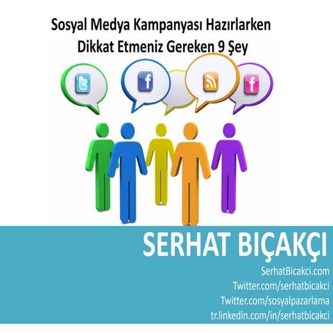 Sosyal Medya Kampanyası Hazırlarken  Dikkat Etmeniz Gereken 9 Şey