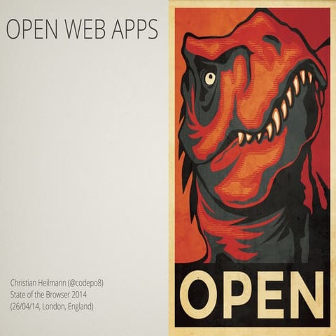 Open Web Apps - State of the Browser 2014
