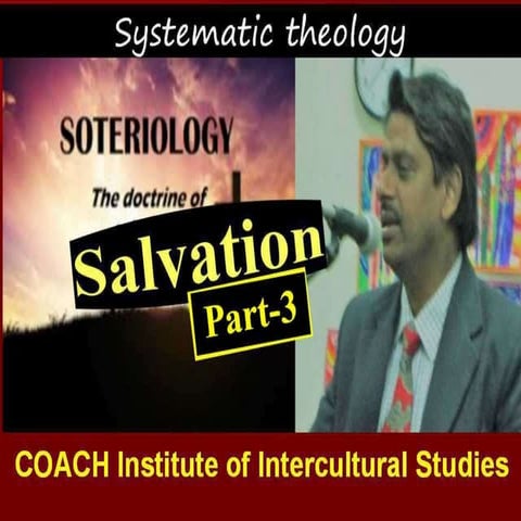 Soteriology: The Doctrine of Salvation-3