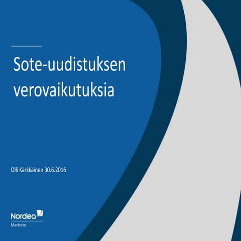 Sote-uudistuksen verovaikutuksia