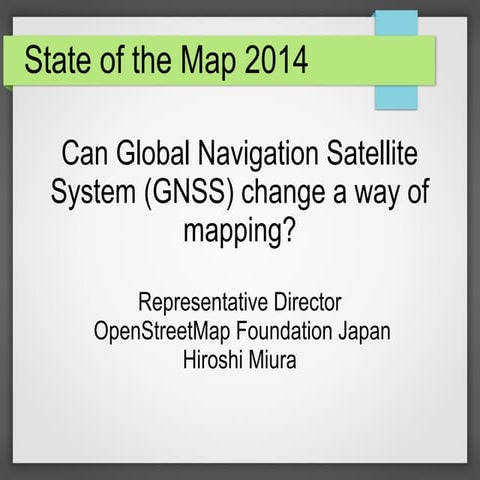 How GNSS changes mapping?