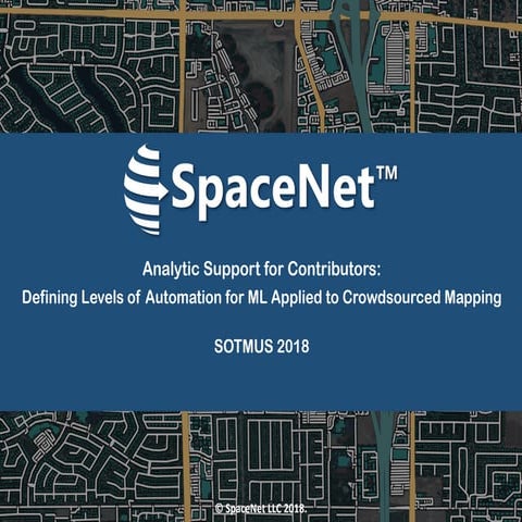 State of the Map US 2018: Analytic Support to Mapping Contributors