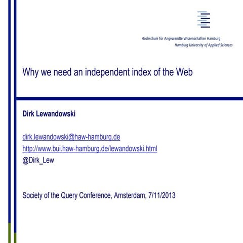 Why we need an independent index of the Web