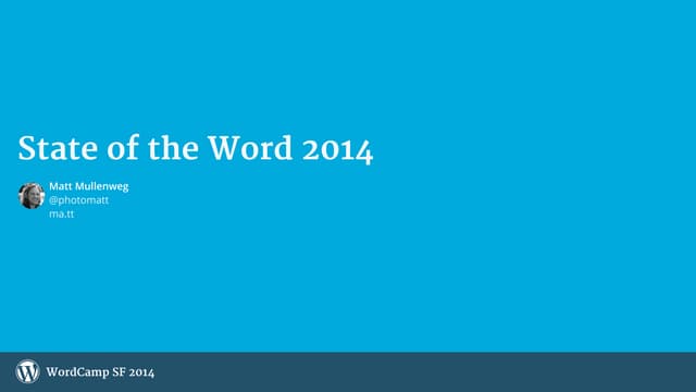 State of the Word 2014