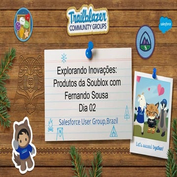 Explorando Inovações: Produtos da Soublox com Fernando Sousa - Dia 02.