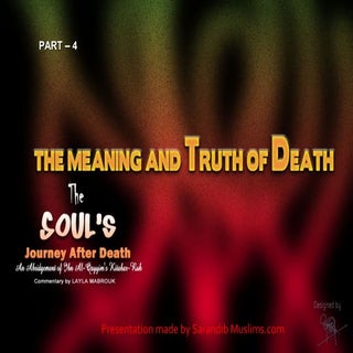 THE SOUL'S JOURNEY AFTER DEATH - 4