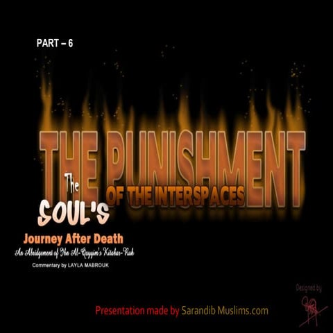 THE SOUL'S JOURNEY AFTER DEATH - 6