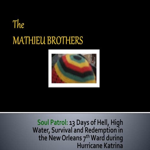 Mathieu Bros: 13 days in Augtember 2005