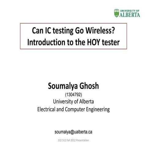 Soumalya-HOY tester-University of Alberta (ECE 512)