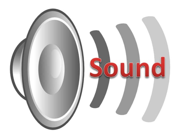 Sound