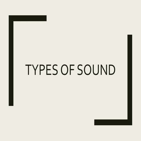 different types of sound | DOCX