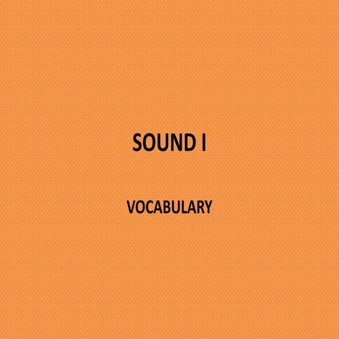 Sound i vocabulary