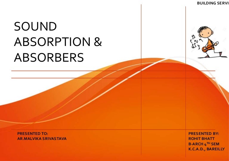 Sound absorption and sound absorbers