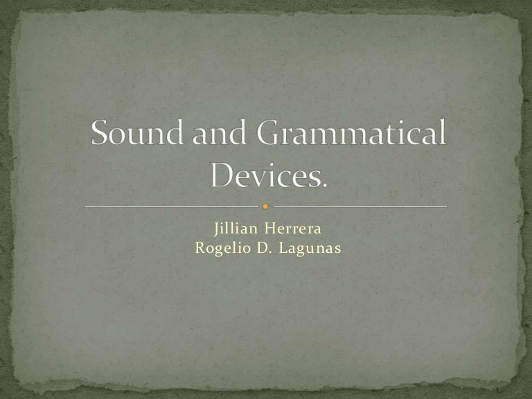 Sound and Grammatical Devices
