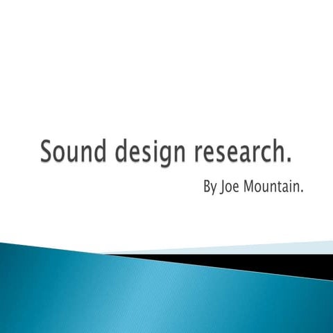 Sound design research