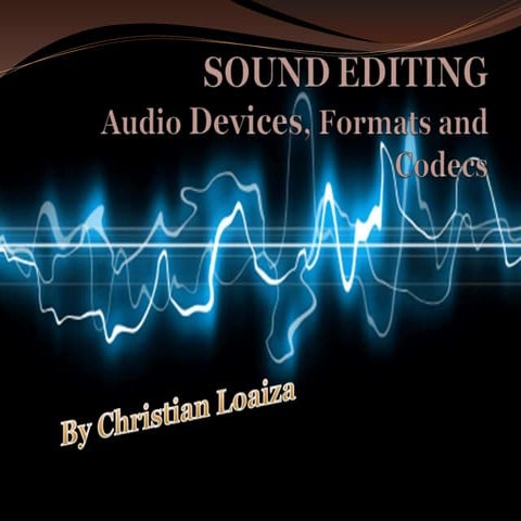 AUDIO DEVICES, FORMATS AND CODECS | PPTX