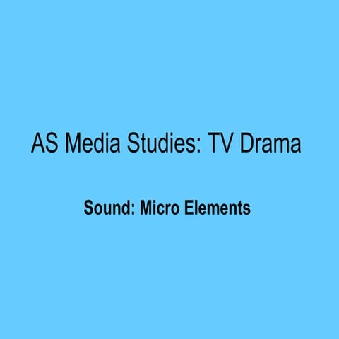 TV Drama - Sound